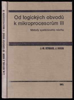 Jean-Michel Bernard: Od logických obvodů k mikroprocesorům