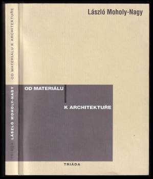 Od materiálu k architektuře