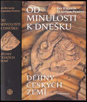 Jan Rychlík: Od minulosti k dnešku