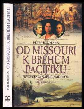 Od Missouri k břehům Pacifiku