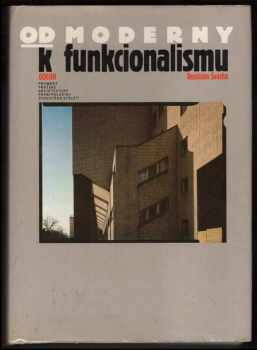 Od moderny k funkcionalismu