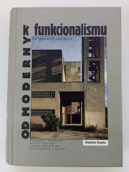 Od moderny k funkcionalismu