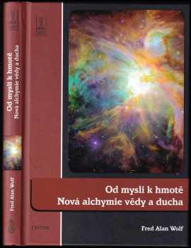 Fred Wolf: Od mysli k hmotě