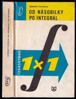 Egmont Colerus: Od násobilky po integrál