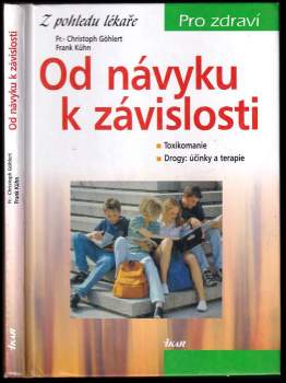 Fr.-Christoph Göhlert: Od návyku k závislosti