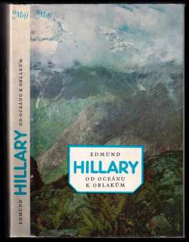 Od oceánu k oblakům - Edmund Hillary (1982, Mladá fronta) - ID: 439619