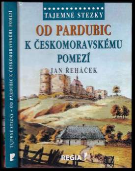 Od Pardubic k českomoravskému pomezí