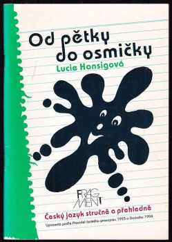 Lucie Honsigová: Od pětky do osmičky