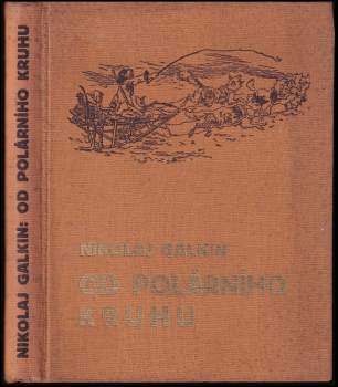 Galkin Nikolaj A: Od polárního kruhu