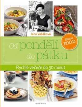 Jana Vašáková: Od pondělí do pátku