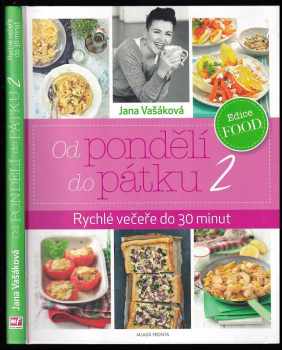 Od pondělí do pátku 2 - Rychlé večeře do 30 minut