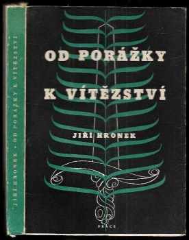 Jiří Hronek: Od porážky k vítězství - český novinář v emigaci 2. 8