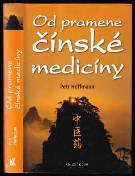 Petr Hoffmann: Od pramene čínské medicíny