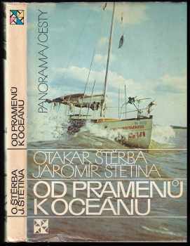 Od pramenů k oceánu : expedice Ob - Jaromír Štětina, Otakar Štěrba (1986, Panorama) - ID: 795353
