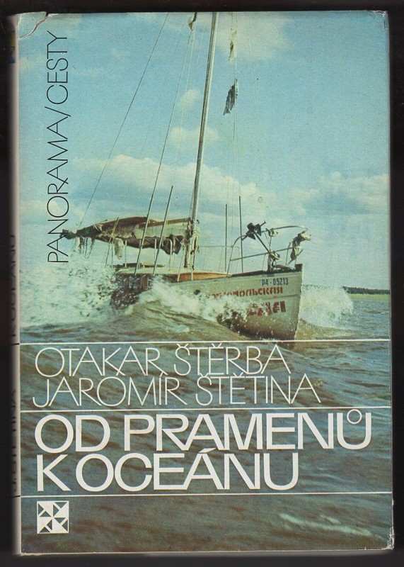 Jaromír Štětina: Od pramenů k oceánu : expedice Ob