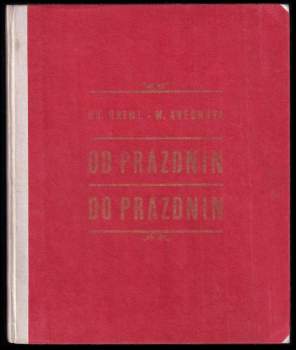 Od prázdnin do prázdnin