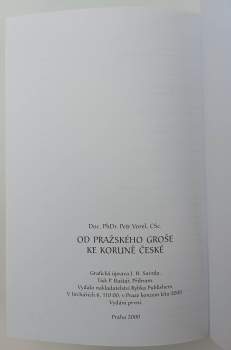 Petr Vorel: Od pražského groše ke koruně české