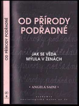 Angela Saini: Od přírody podřadné