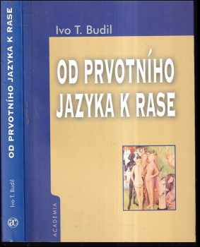 Od prvotního jazyka k rase