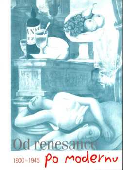 Jana Svobodová: Od renesance po modernu 1570-1900. Stálá expozice výtvarného umění v Brně