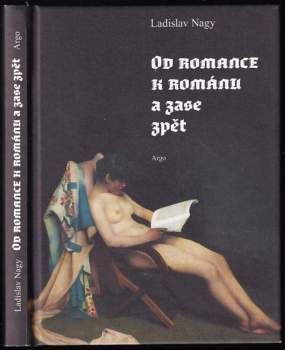 Ladislav Nagy: Od romance k románu a zase zpět