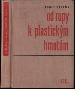 Od ropy k plastickým hmotám