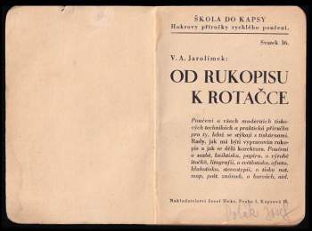 Václav Arnošt Jarolímek: Od rukopisu k rotačce
