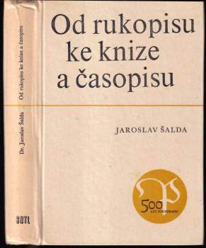 Od rukopisu ke knize a časopisu