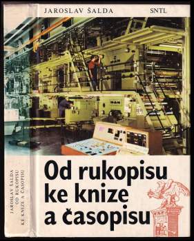 Od rukopisu ke knize a časopisu