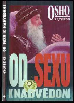 Od sexu k nadvědomí - Ošó (1992, Pragma) - ID: 833336