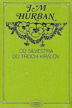 Od Silvestra do Troch kráľov