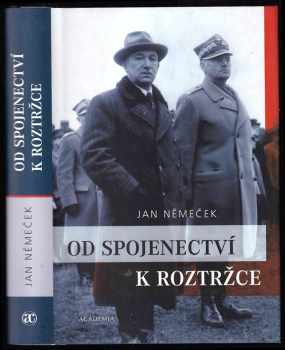 Od spojenectví k roztržce