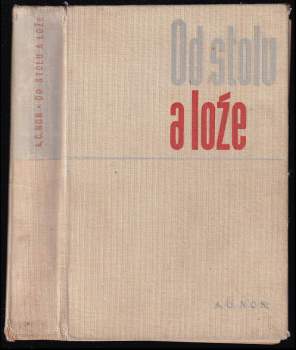 A. C Nor: Od stolu a lože
