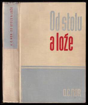 A. C Nor: Od stolu a lože