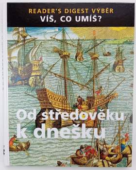 Od středověku k dnešku