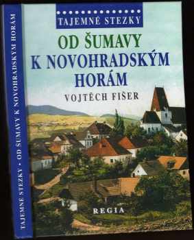 Od Šumavy k Novohradským horám