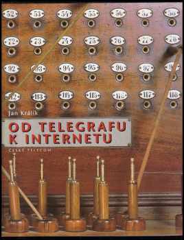 Ján Králik: Od telegrafu k Internetu