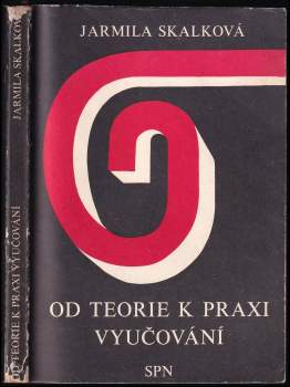 Od teorie k praxi vyučování na střední všeobecně vzdělávací škole