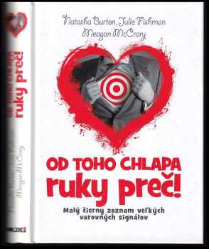 Natasha Burton: Od toho chlapa ruky preč!