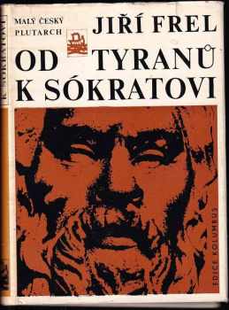 Od tyranů k Sókratovi