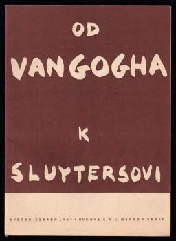 Od van Gogha k Sluytersovi