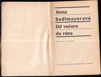 Anna Sedlmayerová: Od večera do rána