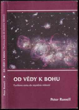 Peter Russell: Od vědy k Bohu