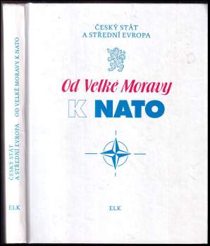 Od Velké Moravy k NATO