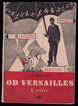 Vladimir Petrovič Potemkin: Od Versailles k válce