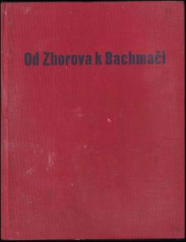Od Zborova k Bachmači