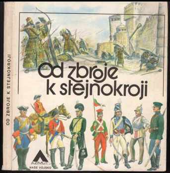 Od zbroje k stejnokroji