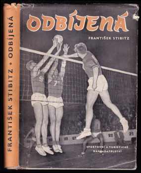 František Stibitz: Odbíjená