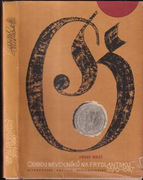 Odboj nevolníků na Frýdlantsku 1679-1687