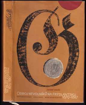 Odboj nevolníků na Frýdlantsku 1679-1687